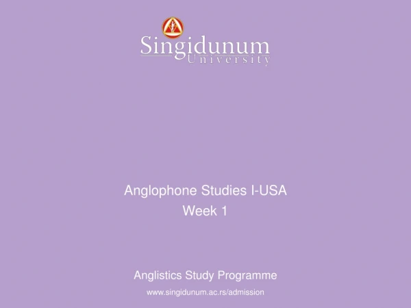 Anglophone Studies I-USA Week 1