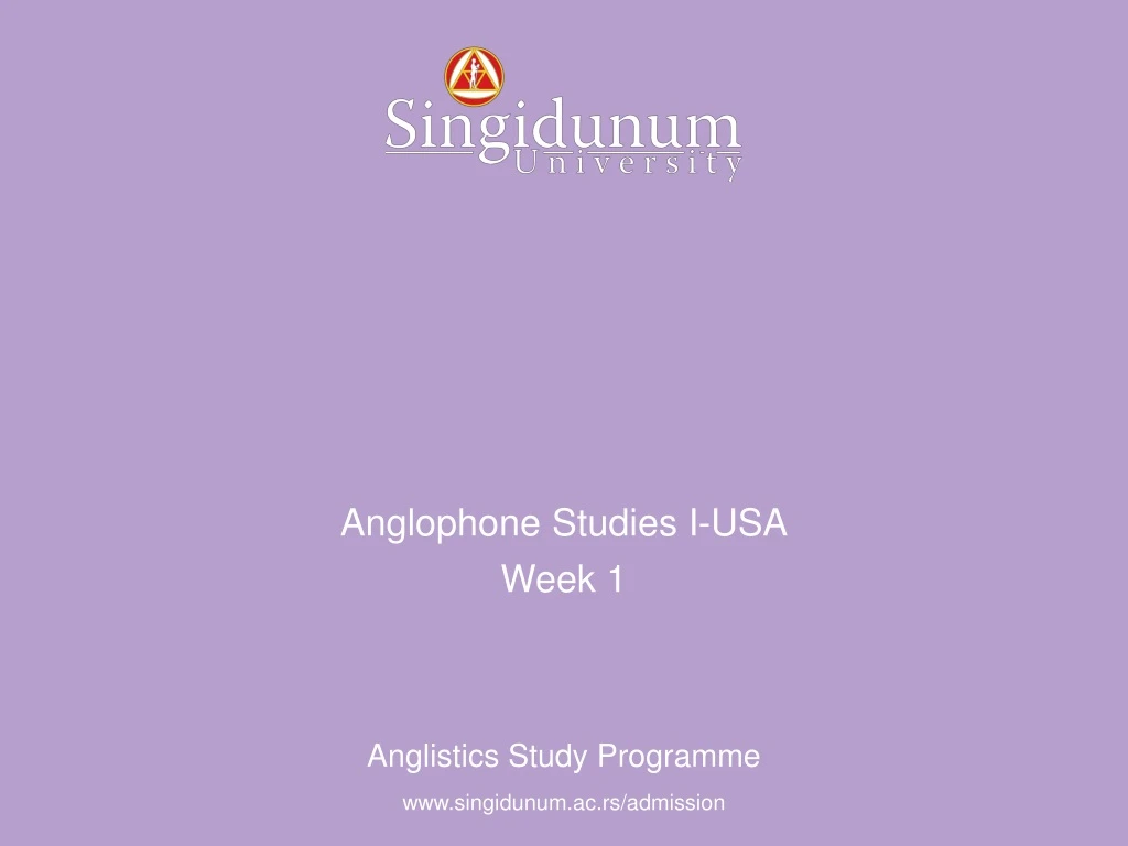 anglophone studies i usa week 1