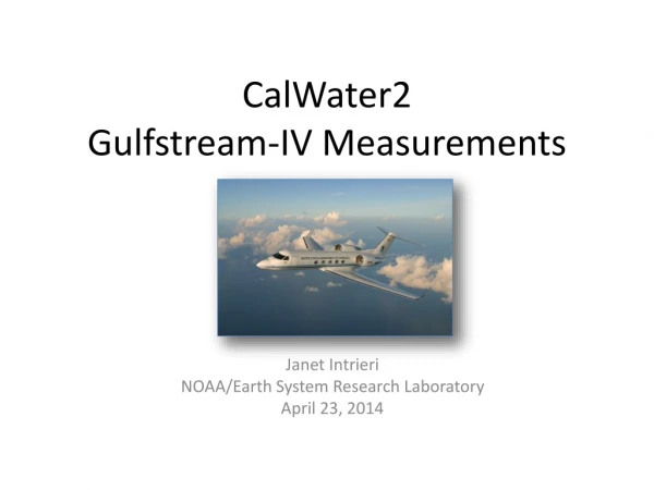 CalWater2 Gulfstream-IV Measurements