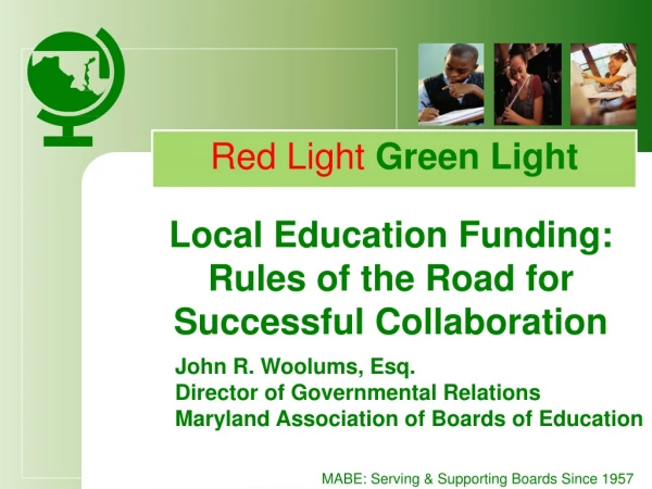 Local Education Funding: Rules of the Road for Successful Collaboration