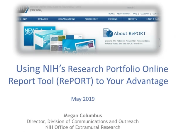 Using NIH’s Research Portfolio Online Report Tool (RePORT) to Your Advantage
