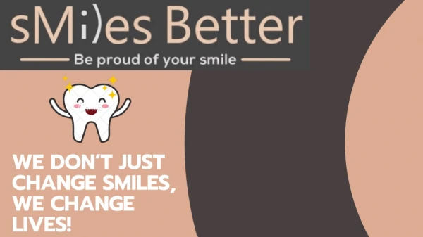 Best Dentist in Manchester- Smiles Better Dental
