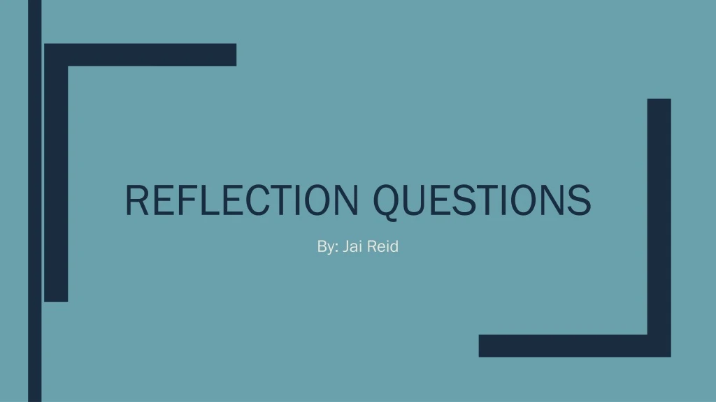 reflection questions