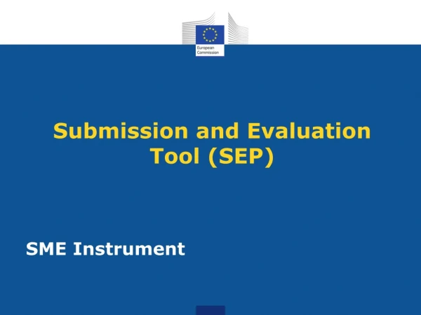 Submission and Evaluation Tool (SEP)