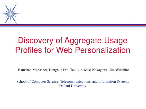 Discovery of Aggregate Usage Profiles for Web Personalization