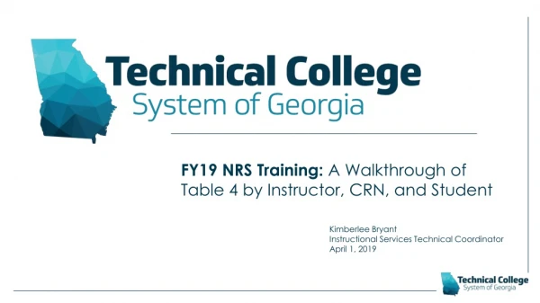 FY19 NRS Training: A Walkthrough of Table 4 by Instructor, CRN, and Student