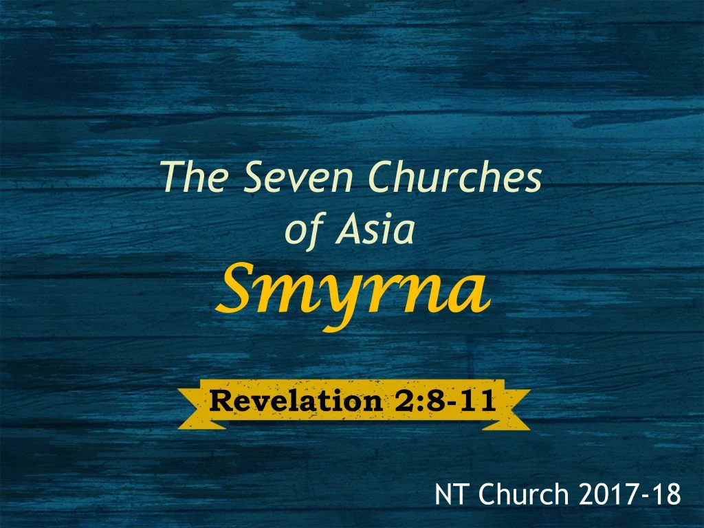 the seven churches of asia smyrna