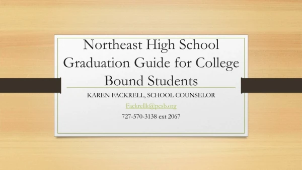 Northeast High School Graduation Guide for College Bound Students