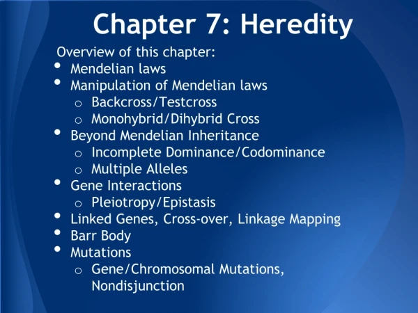 Chapter 7: Heredity