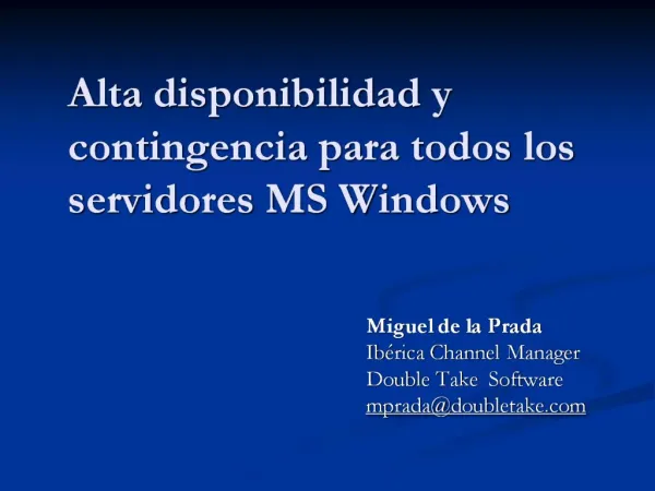 Alta disponibilidad y contingencia para todos los servidores MS Windows