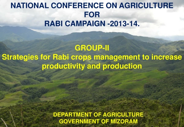 NATIONAL CONFERENCE ON AGRICULTURE FOR RABI CAMPAIGN -2013-14.