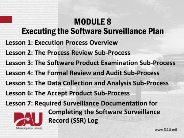 MODULE 8 Executing the Software Surveillance Plan