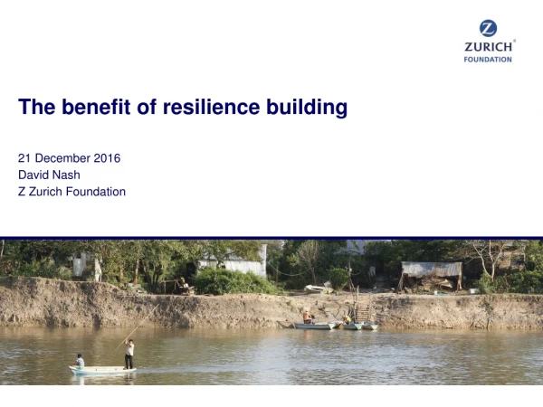 The benefit of resilience building