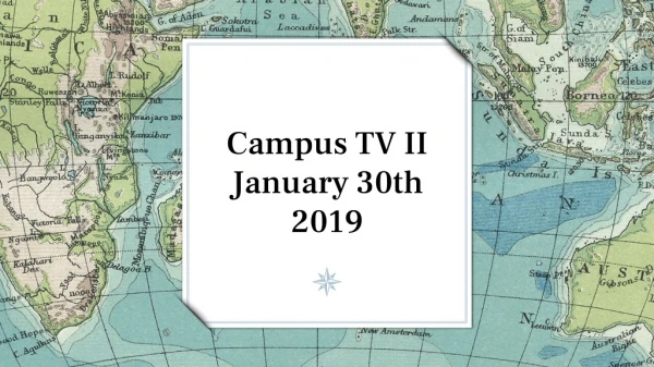Campus TV II January 30th 2019