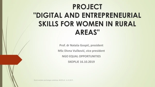 PROJECT &quot;DIGITAL AND ENTREPRENEURIAL SKILLS FOR WOMEN IN RURAL AREAS&quot;