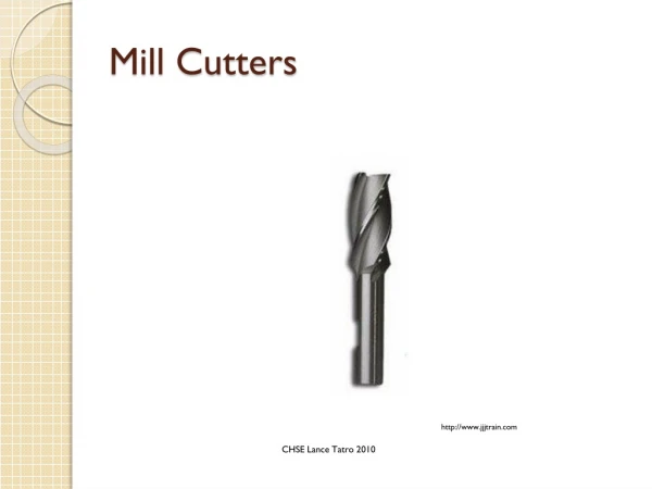 Mill Cutters