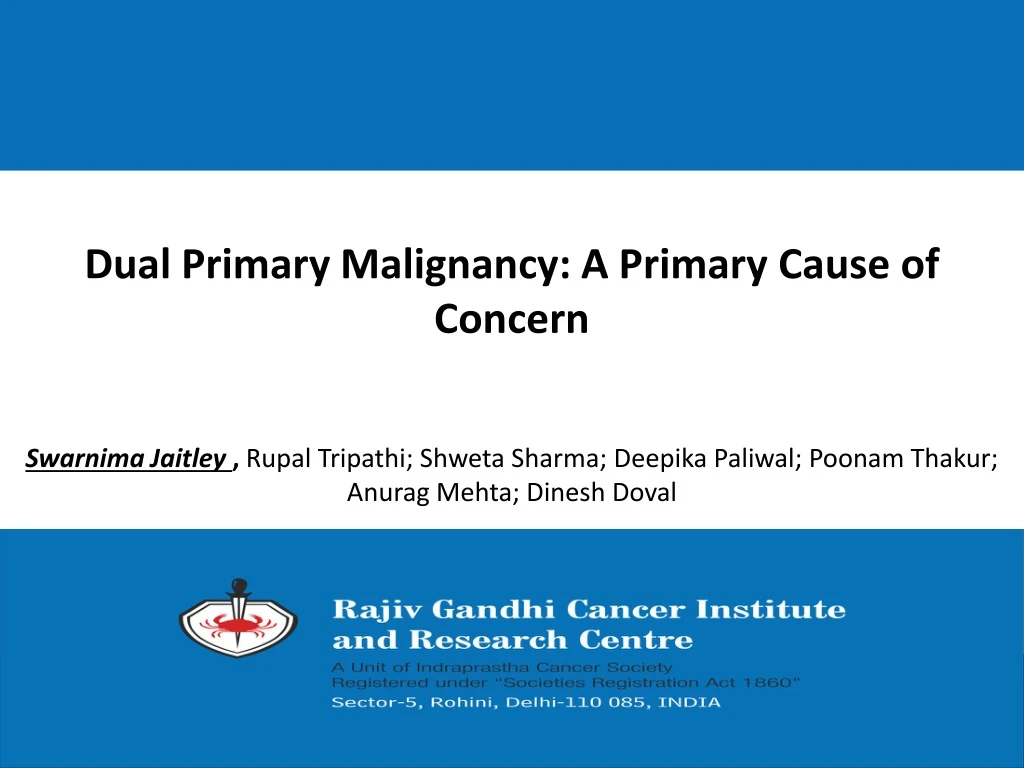 dual primary malignancy a primary cause of concern