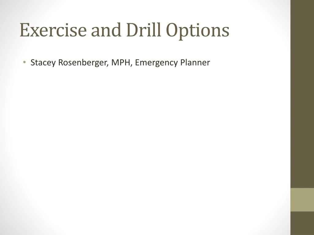 exercise and drill options