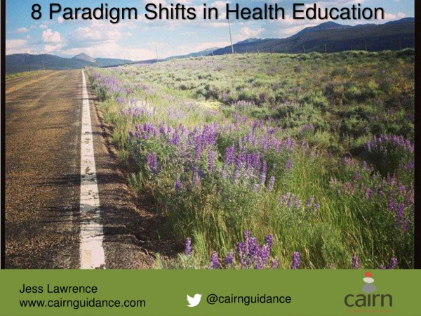 8 Paradigm Shifts in Health Education