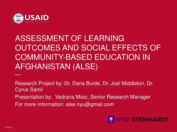 Research Project by: Dr. Dana Burde, Dr. Joel Middleton, Dr. Cyrus Samii