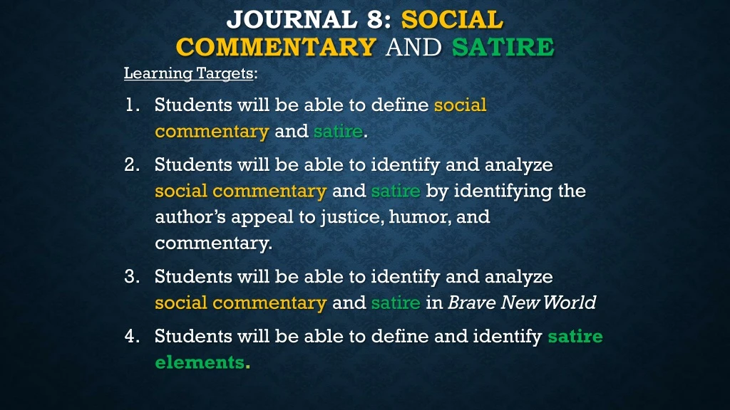 journal 8 social commentary and satire