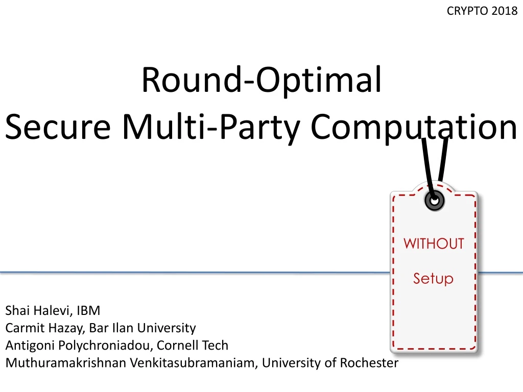 round optimal secure multi party computation
