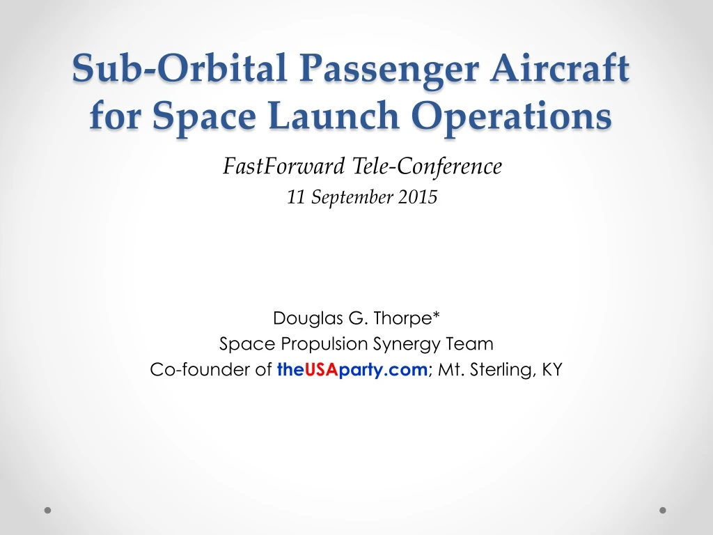 sub orbital passenger aircraft for space launch operations