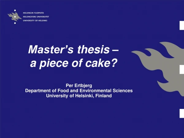 Master’s thesis – a piece of cake ?