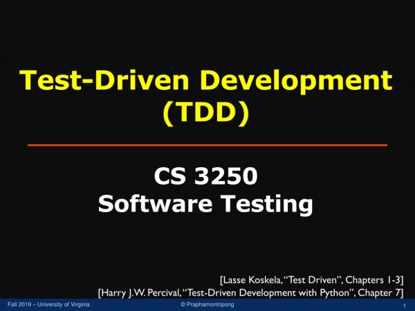 Test-Driven Development (TDD) CS 3250 Software Testing
