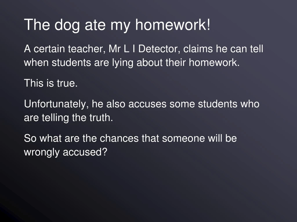 the dog ate my homework a certain teacher