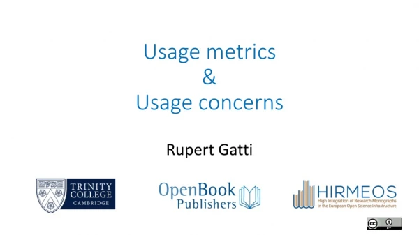 Usage metrics &amp; Usage concerns