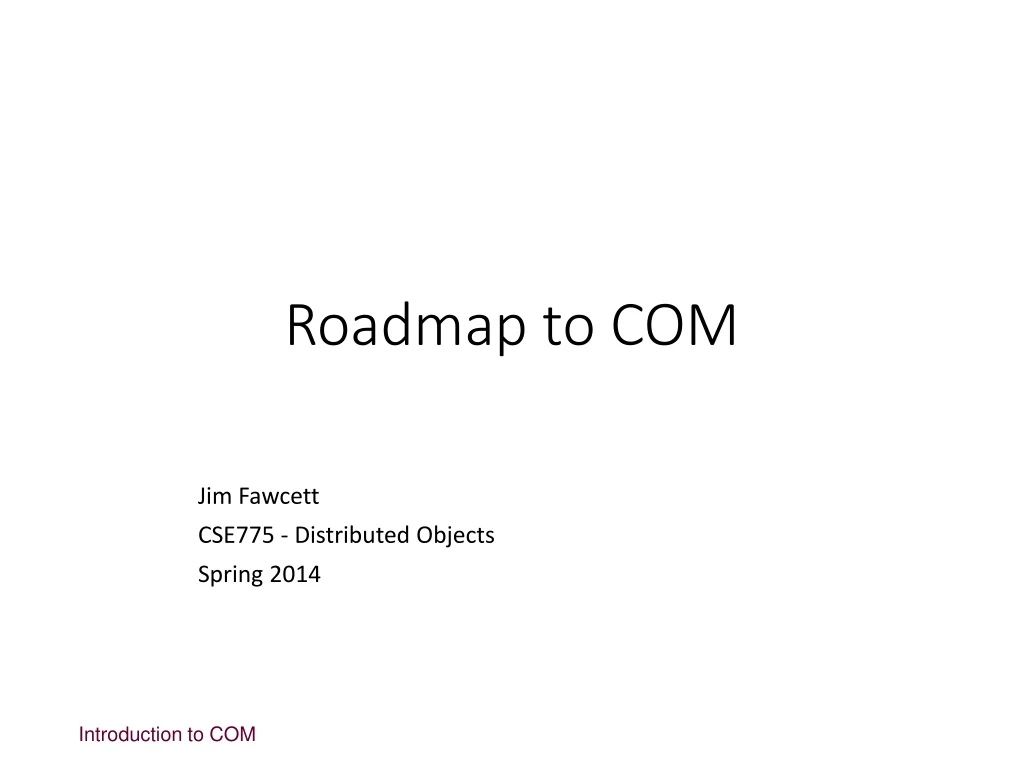 roadmap to com