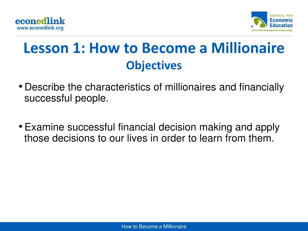 lesson 1 how to become a millionaire objectives