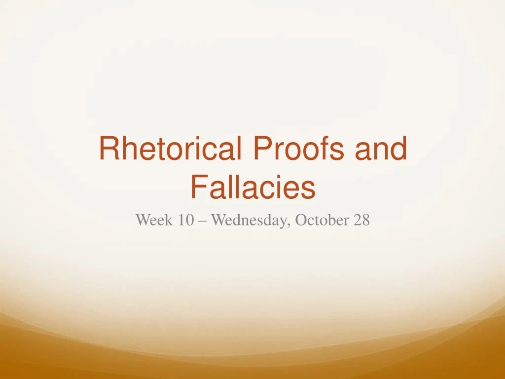 rhetorical proofs and fallacies