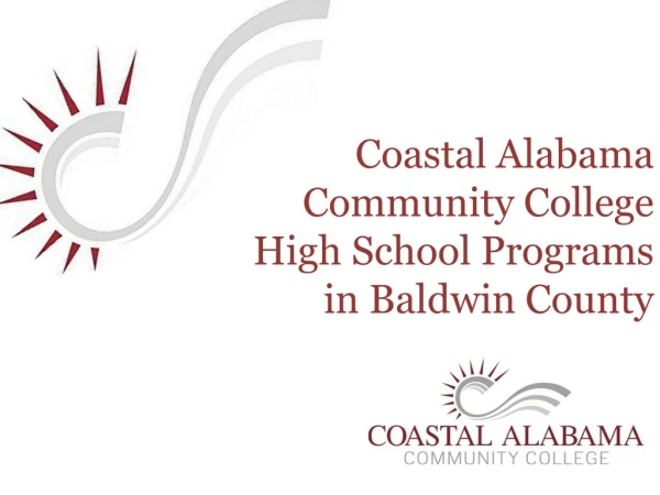 Coastal Alabama Community College High School Programs in Baldwin County