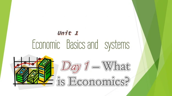 Day 1 – What is Economics?