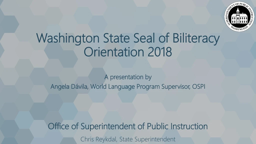 washington state seal of biliteracy orientation 2018