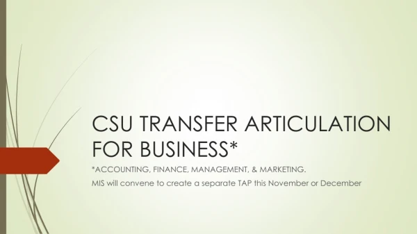 CSU TRANSFER ARTICULATION FOR BUSINESS*