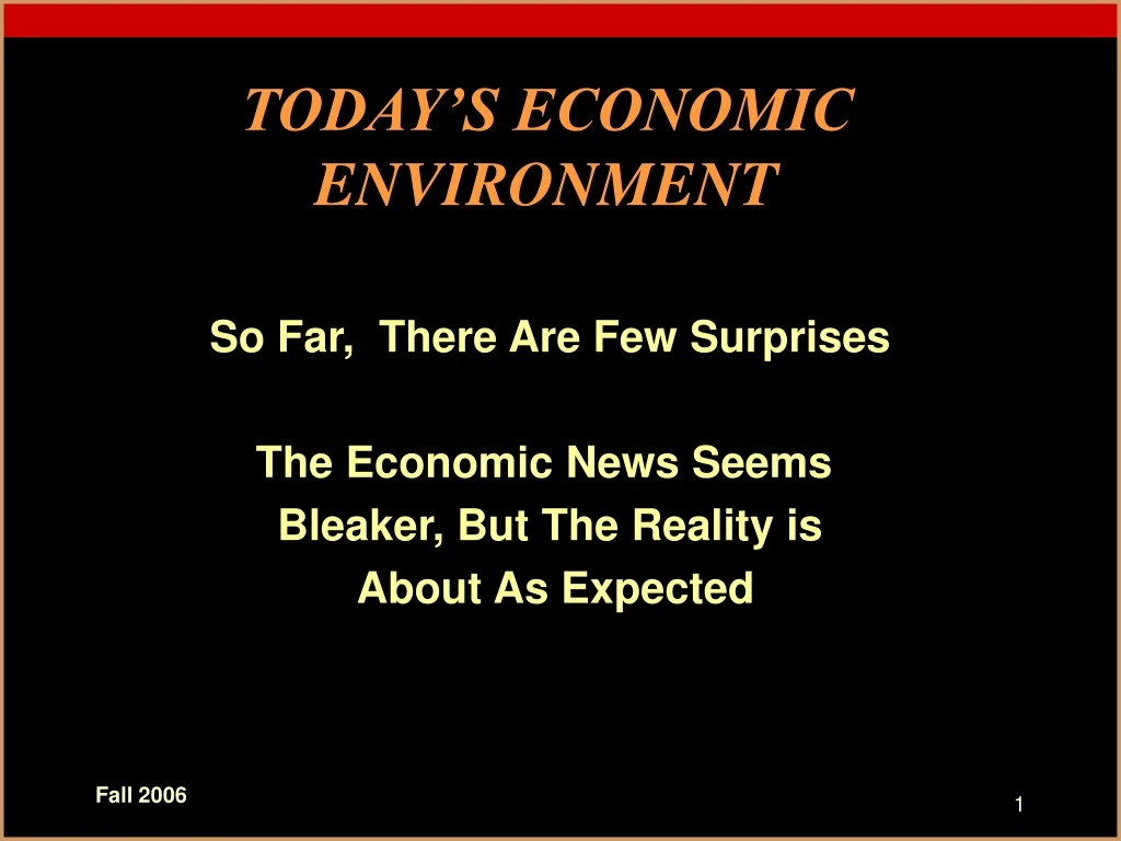 today s economic environment
