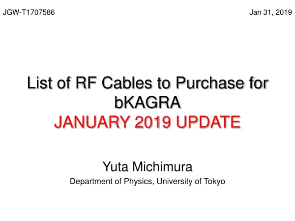 List of RF Cables to Purchase for bKAGRA JANUARY 2019 UPDATE