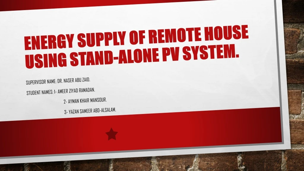 energy supply of remote house using stand alone pv system