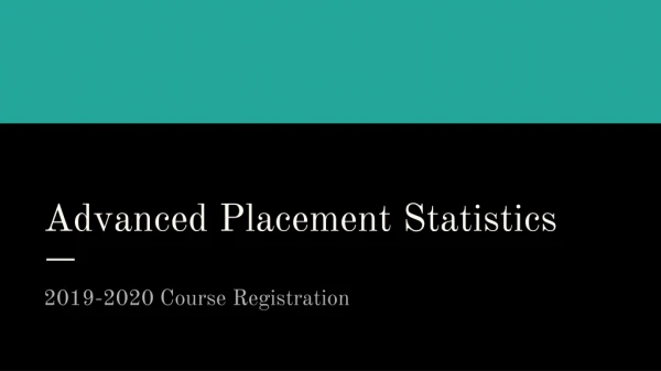 Advanced Placement Statistics