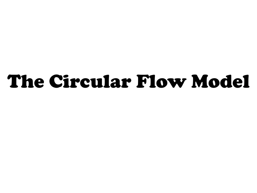 the circular flow model