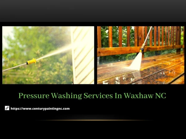 Pressure Washing Services In Waxhaw NC