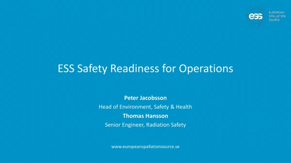 ESS Safety Readiness for Operations