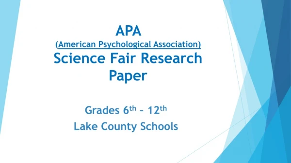 APA ( American Psychological Association) Science Fair Research Paper