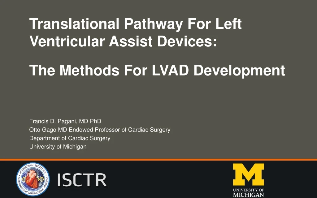 translational pathway for left ventricular assist devices