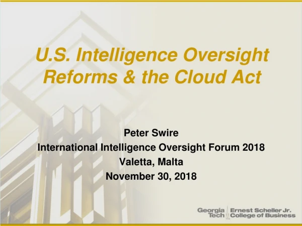 U.S. Intelligence Oversight Reforms &amp; the Cloud Act