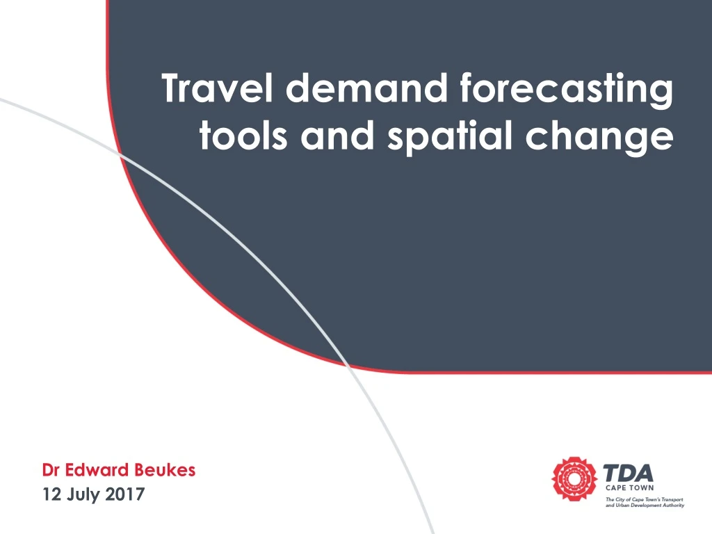 travel demand forecasting tools and spatial change
