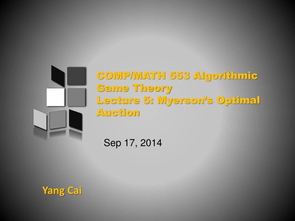 comp math 553 algorithmic game theory lecture 5 myerson s optimal auction